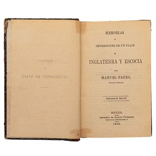 Payno, Manuel. Memorias e Impresiones de un Viaje a Inglaterra y Escocia. México: Imprenta de Ignacio Cumplido, 1853