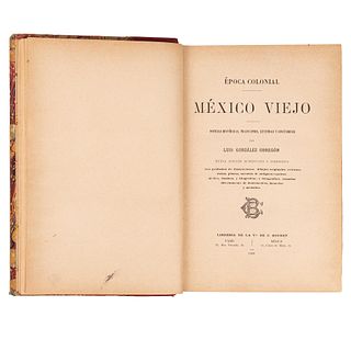 González Obregón, Luis. México Viejo. Época Colonial. Noticias Históricas, Tradiciones, Leyendas y Costumbres. París - México: 1900.