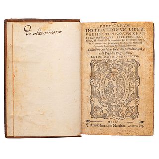 Llanos, Bernardino de. Poeticarum Institutionum Liber, Variis Ethnicorum... Mexici: Henricum Martínez , 1605.