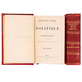Block, Maurice. Dictionnaire Général de la Politique. Paris: O. Lorenz, Libraire - Éditeur, 1863 - 1864. Piezas: 2.