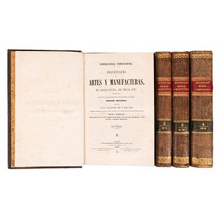 Mellado, Francisco de Paula. Diccionario de Artes y Manufacturas, de Agricultura, de Minas, etc. Madrid - París: 1856. Piezas: 4.