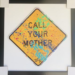 E.M. Zax Hand painted metal street sign "Call Your Mother"
