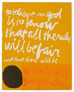 Mary (Sister) Corita Kent (1918-1986), "To Believe in God," 1965, Screenprint in colors on thick Japanese paper, Image/Sheet: 16.875" H x 13.375" W