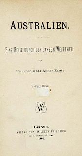 Anrep-Elmpt, Reinhold GrafAustralien. Eine Reise durch den ganzen Welttheil. 3 in 2 Baenden. Leipzig, Friedrich, 1886. 532,