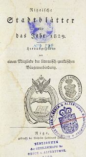 Rigaische Stadtblaetter fuer das Jahr 1829. Herausgegeben von einem Mitglieder der literarisch-praktischen Buergerverbindung.