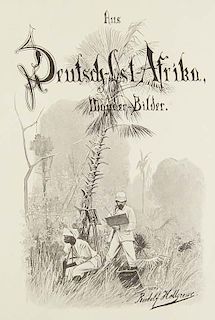 Hellgrewe, RudolfAus Deutsch-Ost-Afrika. Wanderbilder (und) Wanderbilder, Neue Folge. 2 Baende in 1 Band. 2. Auflage. Mit mo