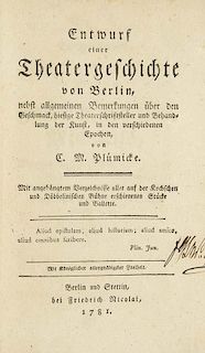 Pluemicke, C.MEntwurf einer Theatergeschichte von Berlin, nebst allgemeinen Bemerkungen ueber den Geschmack, hiesige Theater