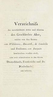 Salm-Reifferscheidt-Dyck, Joseph zu
Catalogue Raisonné des Espèces et variétés d'Aloès. o.O. (1817). 8 S., 73 S. Broschu