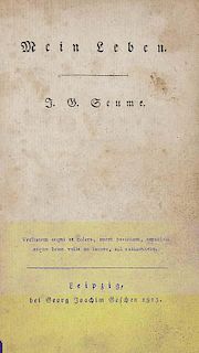 Seume, Johann Gottfried
Mein Leben. Leipzig, Goschen, 1813. 1 Bl., 285 S. Kl.-8°. HLdr. (berieben, bestoßen u. beschabt, Hi