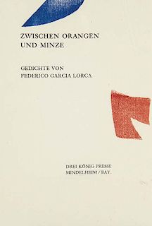 Lorca, Fedrico GarciaZwischen Orangen und Minze. Mit 25 Farbholzschnitten von W.O Leuenberger Mindelheim, Drei Koenig Presse