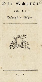 Der Schurke unter dem Deckmantel der Religion. o.O., 1782. 29 S. Kl.-8°. Rueckenbroschur.