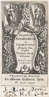Schoock, Martin
Respublicae achaeorum et Veientium juxta sua fata in usum praesentis seculi deliniatae. Mit allegorischem Kup