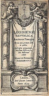 Boxhorn, Marcus Zuerius
De Leodiensi republica. Auctores præcipui partim nunc primum editi... Mit 1 illustr. Titelkupfer. Am