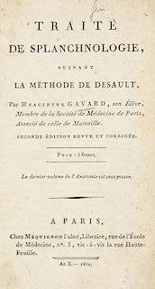 Gavard, Hyacinthe
Traité de splanchnologie suivant la méthode de Desault. Seconde édition revue et corrigé. Paris, Méqui