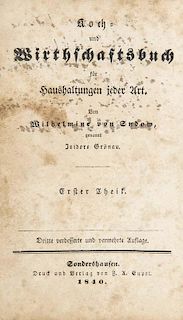 Sydow, Wilhelmine von
Koch- und Wirthschaftsbuch fuer Haushaltungen jeder Art. 2 Tle. (in 1 Bd.) Sondershausen, Eupel, 1840. 