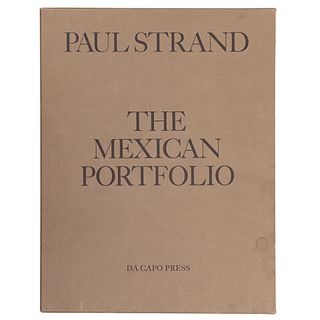 Strand, Paul - Siqueiros, David Alfaro (Texto). The Mexican Portfolio. New York, 1967. 20 fotograbados. Firmado por Paul Strand.