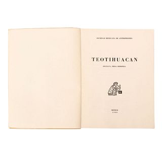 Sociedad Mexicana de Antropología. Teotihuacán. Onceava Mesa Redonda. México: Editorial Libros de México, 1967.