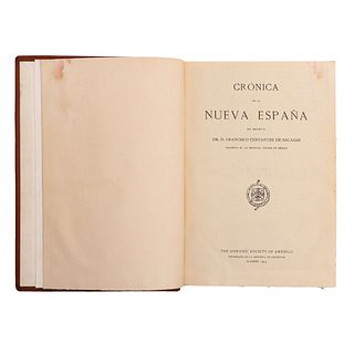 Cervantes de Salazar, Francisco. Crónica de la Nueva España. Madrid: The Hispanic Society of America, 1914. 1era edición. 2 láminas.