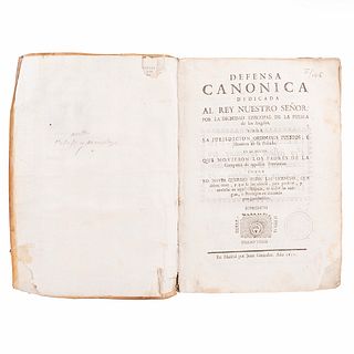 Defensa Canónica Dedicada al Rey Nuestro Señor por la Dignidad Episcopal de la Puebla de los Ángeles. Madrid: Juan Gonzalez, 1652.