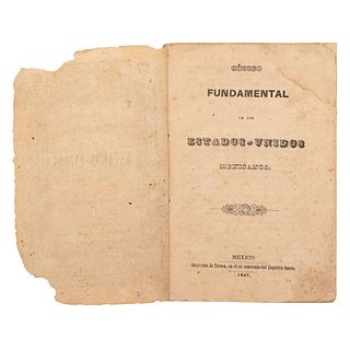 Código Fundamental de los Estados Unidos Mexicanos. México: Imprenta de Vicente García Torres, 1847.  8o., 92 p. + 2 h. Past...