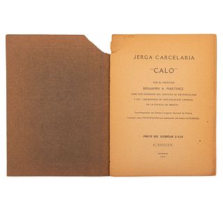 Martínez, Benjamín A. Jerga Carcelaria, "Calo". México: Academia Científica de Policía, 1930.