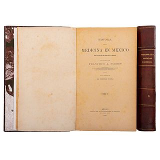Flores, Francisco A. Historia de la Medicina en México desde la Época de los Indios hasta la Presente. México: 1886. Piezas: 2.