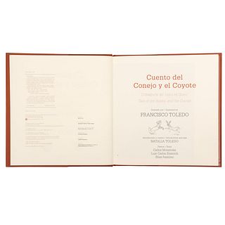 Toledo, Francisco. Cuento del Conejo y el Coyote. México, 2008. Incluye un facsimilar numerado 77 / 600 de Francisco Toledo.