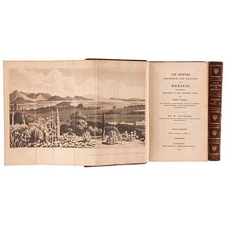 Bullock, William. Six Months' Residence and Travels in Mexico; Containing Remarks on the Present State... London 1825 2da edición pzs 2