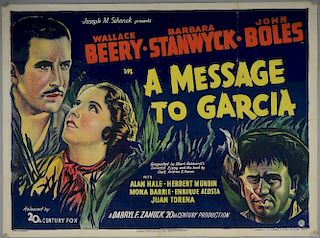 A Message To Garcia (1936) British Quad film poster, starring Wallace Berry & Barbara Stanwyck, inspired by the essay of Elbe