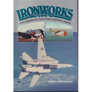 Hardcover Book, Ironworks Grumman's Fighting Aeroplanes
