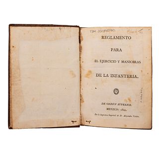 Reglamento para el Ejercicio y Maniobras de la Infantería. México: En la Imprenta Imperial, 1821. 1era edición mexicana. 11 láminas.