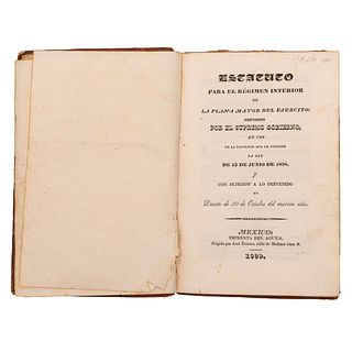 Bustamante, Anastasio - Tornel, José María. Impresos Relativos al Ejército Mexicano. México, 1838 - 1839. 19 impresos en un volumen.