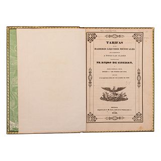 Tarifas de los Haberes Líquidos Mensuales que Corresponden a Todas las Clases Pertenecientes al Ramo de Guerra. México, 1840.