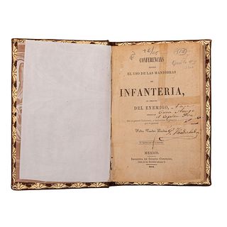 Vander Linden, Pedro. Conferencias sobre el Uso de las Maniobras de Infantería al Frente del Enemigo. México, 1853. Dedicado y firmado.