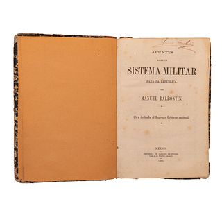 Balbontin, Manuel. Apuntes Sobre un Sistema Militar Para la República. México: Imprenta de Ignacio Cumplido, 1867.