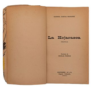 García Marquez, Gabriel. La Hojarasca. Buenos Aires: Editorial Sudamericana, 1955. Primera edición.
