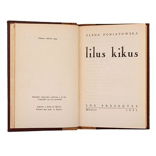 Poniatowska, Elena. Lilus Kikus. México: Los Presentes, 1954. Primera edición. Ex Libris de Joaquín Cortina G. Ed. 700 ejemplares.