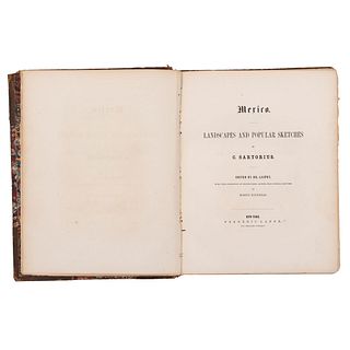 Sartorius, Carl. Mexico and the Mexicans. Darmstadt - London - New - York, 1858-59.