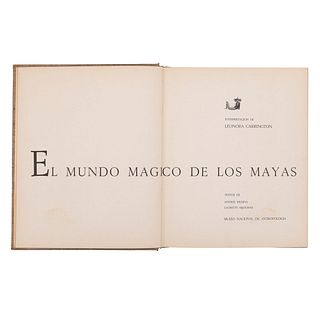 Carrington, Leonora. El Mundo Mágico de los Mayas. México, 1964. Firma y dedicatoria de Leonora Carrington. 2,000 ejemplares.