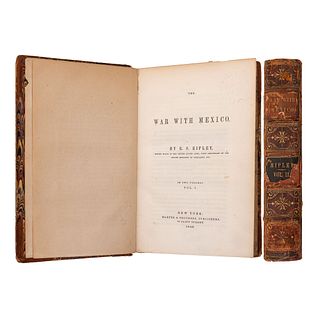 Ripley, Roswell Sabine. The War with Mexico. New York: Harper and Brothers, 1849. Tomos I - II. Primera edición. 14 planos. Piezas: 2.