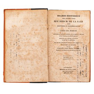 Joutel, Henri. Diario Histórico del Último Viaje que Hizo M. de la Sale para Descubrir Curso del Missicipi. N. York, 1831.