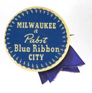 1944 Milwaukee A PABST Blue Ribbon City 1¾ inch Pinback 