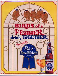 1972 Pabst Blue Ribbon "Birds Of A Feather..." Sign 