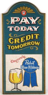 1963 Pabst Beer Wooden Plaque "Pay Today" Wooden Sign 