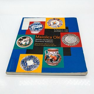 Maiolica Ole Spanish & Mexican Decorative, Softcover Book