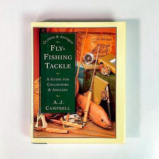 1st Ed. Classic & Antique Fly Fishing Tackle Book