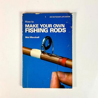 1st Edition How to Make Your Own Fishing Rods Book