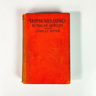 Antique Copy of Trapping Wild Animals in Malay Jungles Book