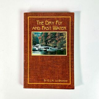 Volume 1 The Dry Fly and Fast Water Book
