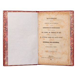 López de Santa Anna, Antonio. Apuntamientos para la Historia de lo Ocurrido en el Ejército de Operaciones. México, 1841.